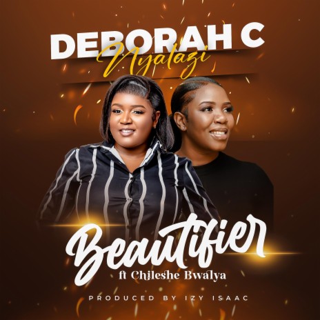 Beautifier (feat. Chileshe Bwalya) | Boomplay Music