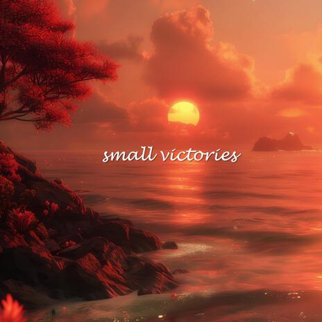 small victories | Boomplay Music