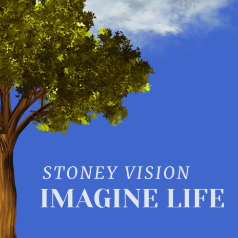 Imagine Life | Boomplay Music