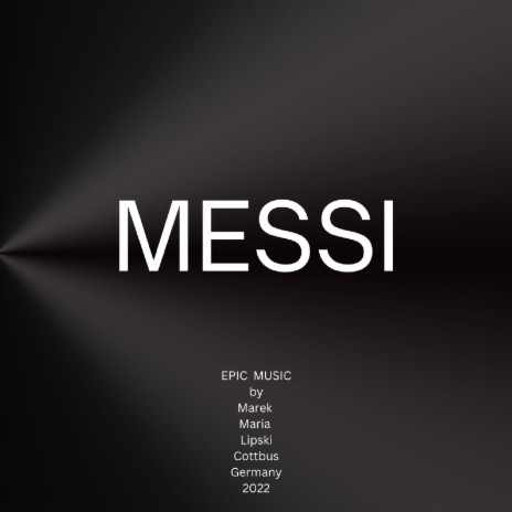 Messi (Epic Music Original Soundtrack) | Boomplay Music