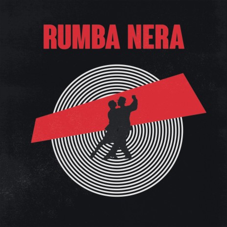 Rumba Nera | Boomplay Music