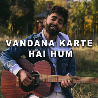 Vandana Karte Hai Hum