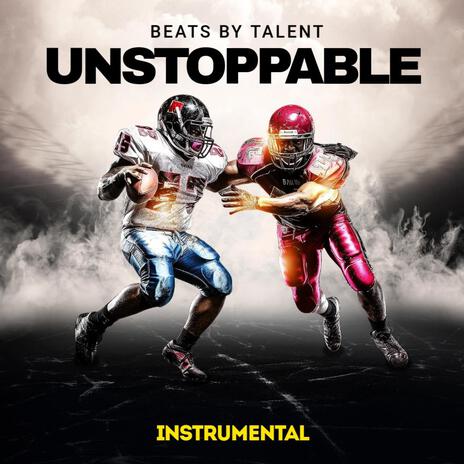 UNSTOPPABLE (NFL THEME INSTRUMENTAL)