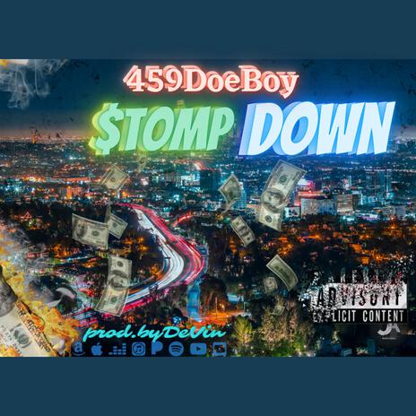 Stomp Down | Boomplay Music