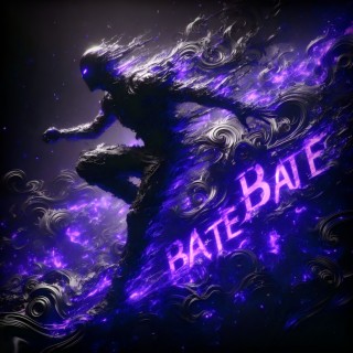 BATE BATE (Slowed + Reverb)