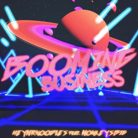 Booming Business (feat. MonkeysBig)