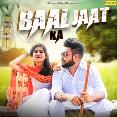 Baal Jaat Ka | Boomplay Music