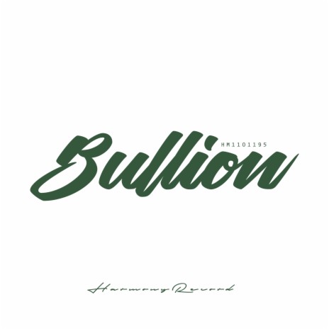 Bullion ft. Teephlow & Edem