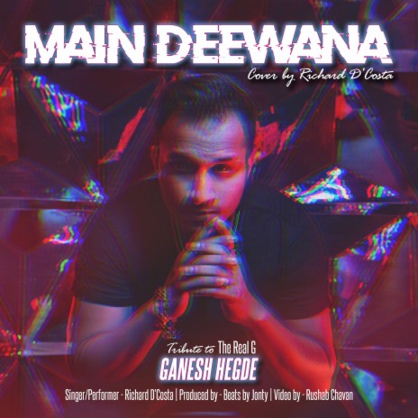 Main Deewana Hoon Main Deewana | Boomplay Music