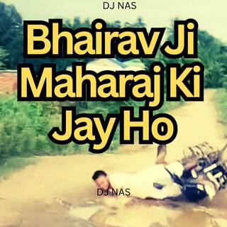 Bolo Bhairav Ji Maharaj ki Jai ho (DJ Mix) lyrics | Boomplay Music