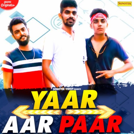 Yaar Aar Paar ft. Parshant Naharwal | Boomplay Music