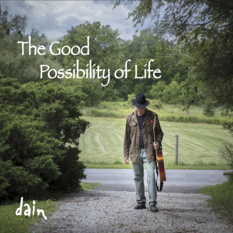 The Good Possibility of Life | Boomplay Music