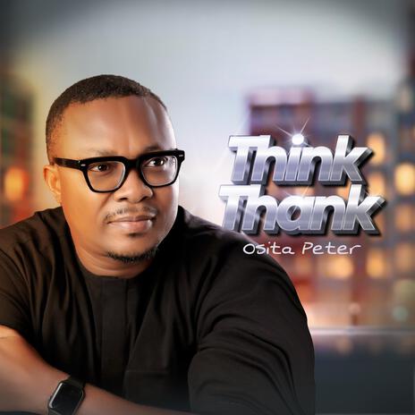 Think Thank | Boomplay Music