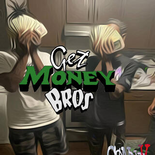 Get Money Bros Vol 1.