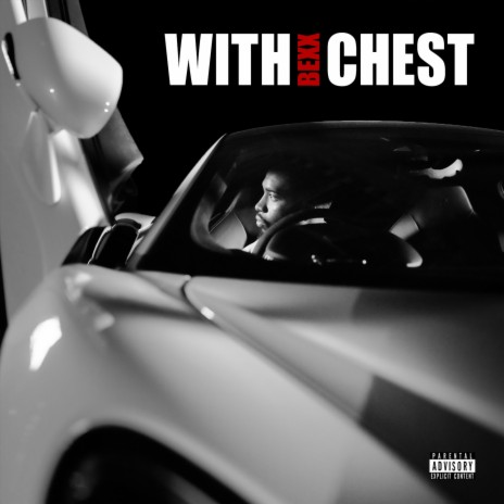 With Chest | Boomplay Music