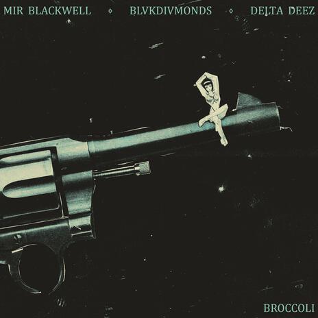 Broccoli ft. LOOP FX, BlvkDivmonds & Delta Deez | Boomplay Music