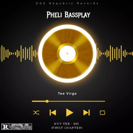 Pheli Bassplay (Kvy Tee - 001) [First Chapter] | Boomplay Music