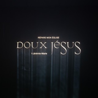 Doux Jésus