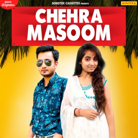 Chehra Masoom ft. Renuka Panwar