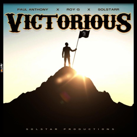 Victorious ft. Solstarr & Roy G | Boomplay Music