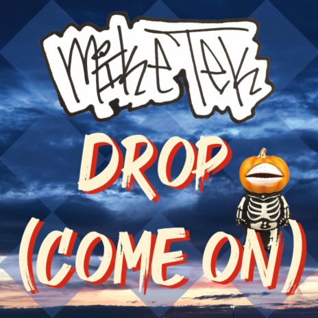 Drop (Come On) (Instrumental)