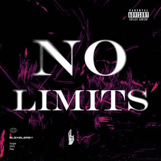 No Limits lyrics | Boomplay Music