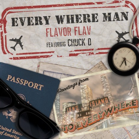 EVERY WHERE MAN ft. Chuck D | Boomplay Music