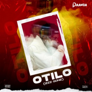 Otilo(izz gone) lyrics | Boomplay Music