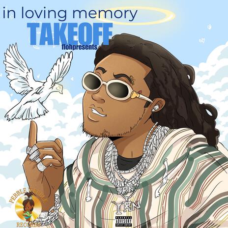 in loving memory TAKEOFF (TRIBUTE) | Boomplay Music