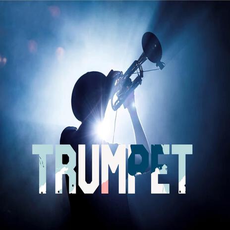 Trumpet | Boomplay Music