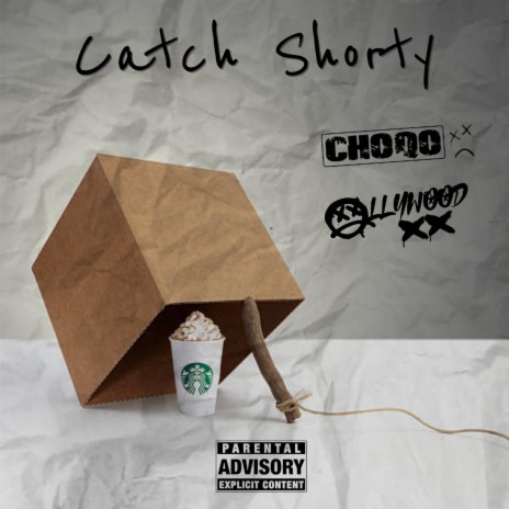 Catch Shorty ft. Choqolate