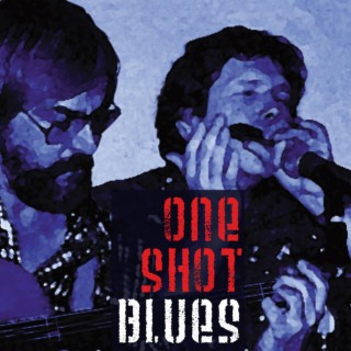 One Shot Blues