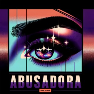 Abusadora lyrics | Boomplay Music