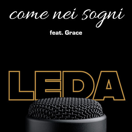 Come nei sogni ft. Grace | Boomplay Music