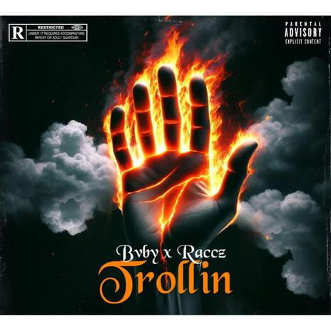 Trollin ft. Racc16x | Boomplay Music