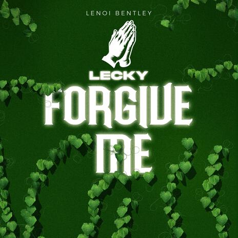 Forgive Me | Boomplay Music