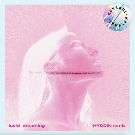 lucid dreaming (HYDDIN remix) | Boomplay Music