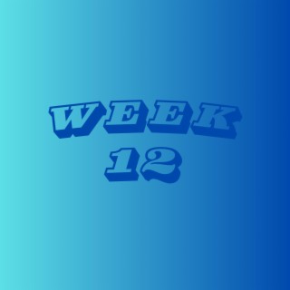 Week 12