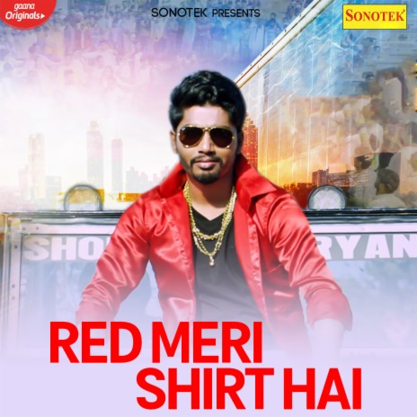 Red Meri Shirt Hai