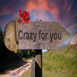 Crazy for You