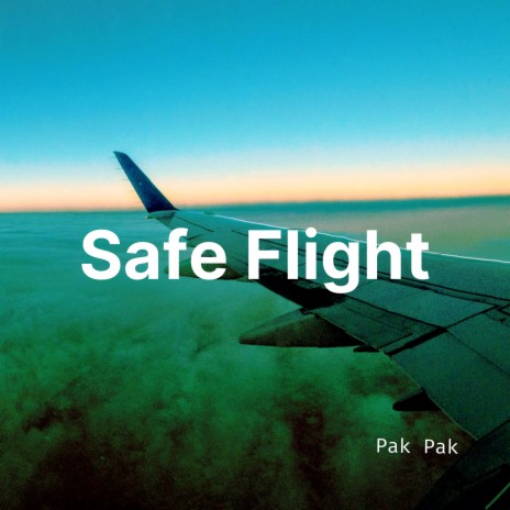 Safe Flight | Boomplay Music