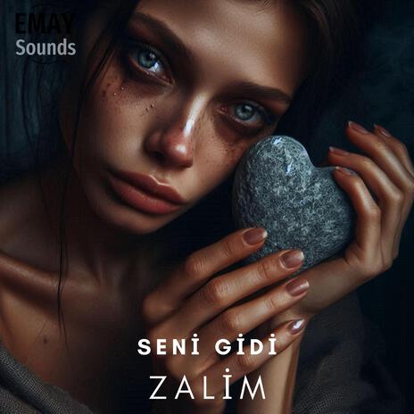 Seni Gidi Zalim | Boomplay Music