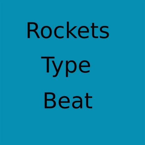 Rockets | Boomplay Music