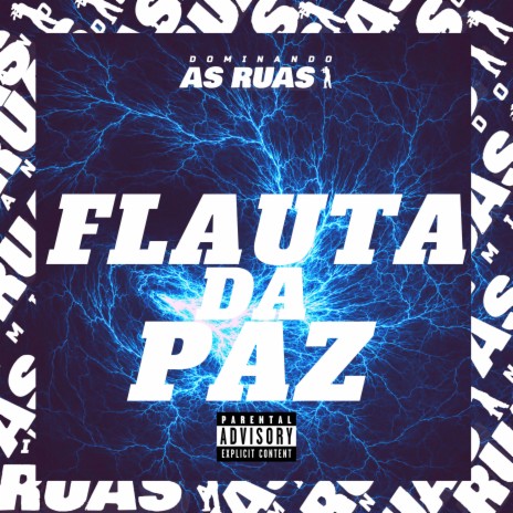 Flauta da Paz ft. DJ 7W & DJ SILVÃO | Boomplay Music