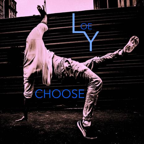 Choose | Boomplay Music