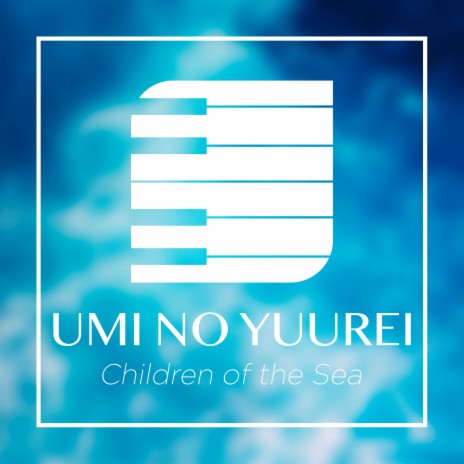 Umi no Yuurei (From Children of the Sea) | Boomplay Music