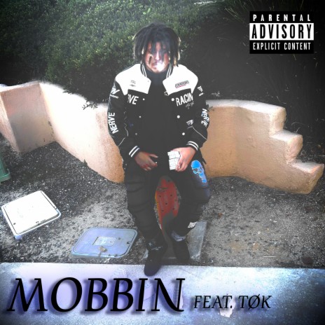 MOBBIN ft. TøK | Boomplay Music