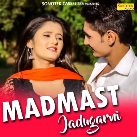 Madmast Jadugarni | Boomplay Music