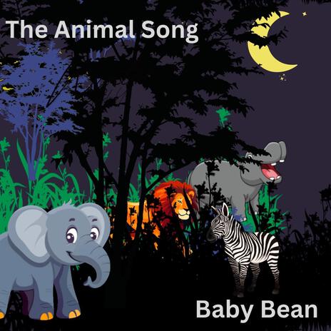 The Animal Song | Boomplay Music