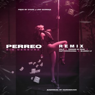 Perreo Sin Censura (Remix)